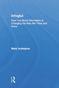 Infoglut - of a Critical Look at Modern Sense-Making