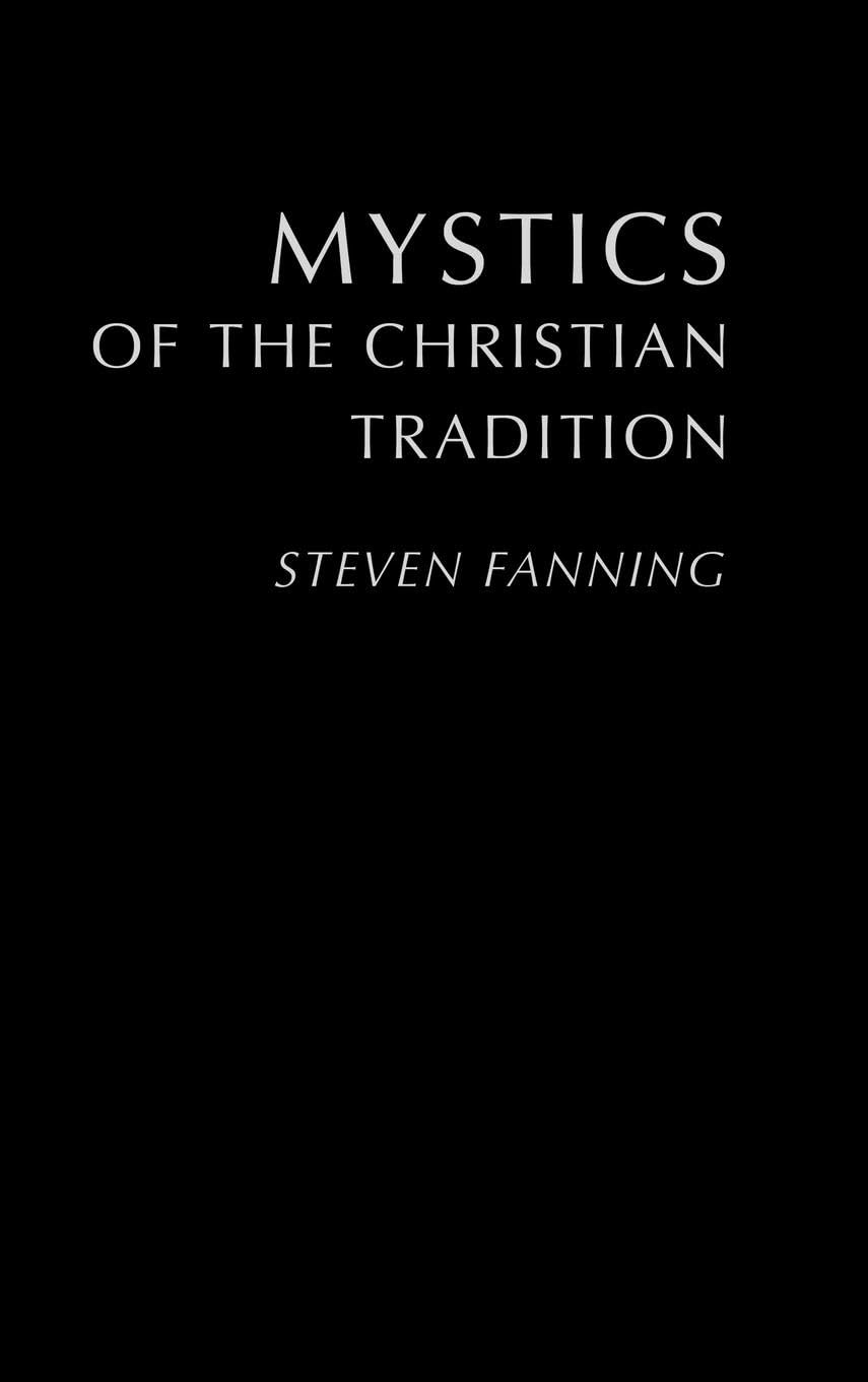 Mystics of the Christian Tradition: A Deep Dive into Spirituality