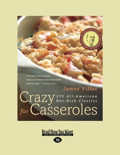 Crazy for Casseroles: 275 All-American Hot-Dish Classics Review