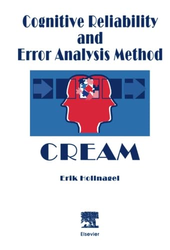 Cognitive Reliability and Error Analysis Method for Safety