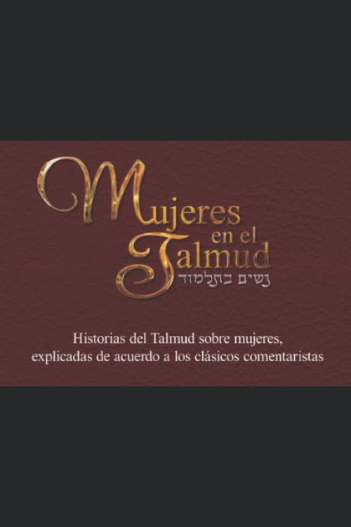 Mujeres en el Talmud: Historias sobre mujeres explicadas