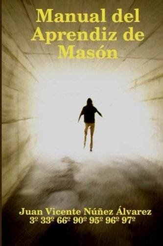Manual del Aprendiz de Mason: Una Guia Completa para Aprender