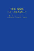 The Book of Concord: New Translation of Lutheran Confessions