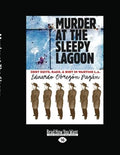 Murder At The Sleepy Lagoon: Zoot Suits And Race Riots In L.A. 1940s