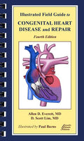 Illustrated Field Guide to Congenital Heart Disease and Repair Review