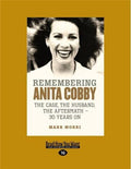 Remembering Anita Cobby: The case, The husband, The aftermath