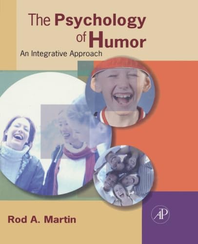 The Psychology of Humor: An Integrative Approach Review