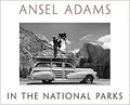 Ansel Adams in the National Parks: Photographs from America's Wild