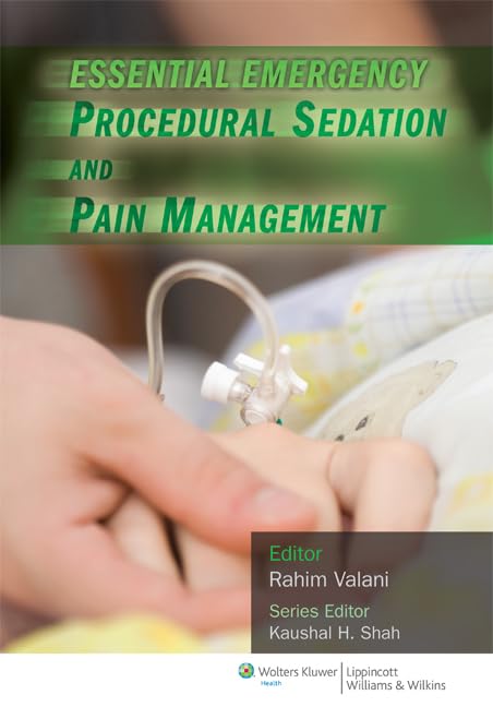 Essential Emergency Procedural Sedation and Pain Management Guide