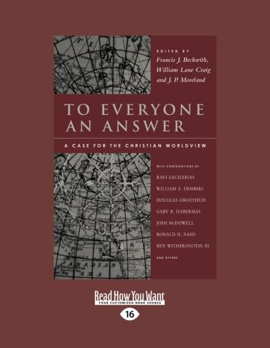 To Everyone an Answer: A Case for the Christian World View Review