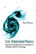 Five-Dimensional Physics: Classical And Quantum Consequences
