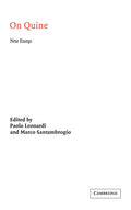 On Quine: New Essays - Critical Evaluation of Quine's Work