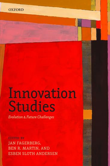 Innovation Studies: Evolution and Future Challenges Review