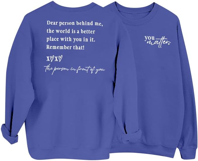 FAYALEQ You Matter Sweatshirt - Inspirational Pullover