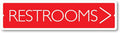 GRX1492 Indoor/Outdoor Plastic Sign LARGE 24 in x 6 in - Restrooms