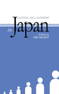 Leaders and Leadership in Japan - A Cultural History