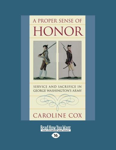 Service and Sacrifice in George Washington's Army by Caroline Cox