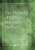 The Physics of Carbon Nanotube Devices: A Comprehensive Guide