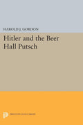 Hitler and the Beer Hall Putsch - Detailed Historical