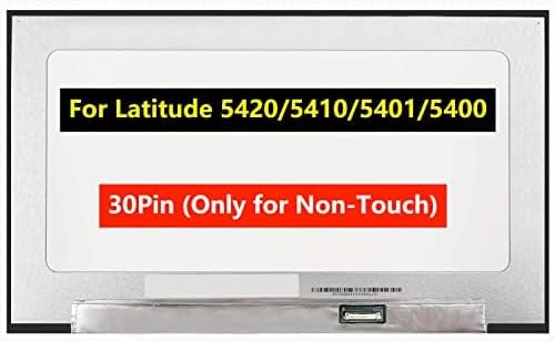 Screen Replacement 14 inch for Dell Latitude 5420 5410 5401 5400