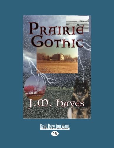 Prairie Gothic by J.M. Hayes: A Captivating Literary Journey