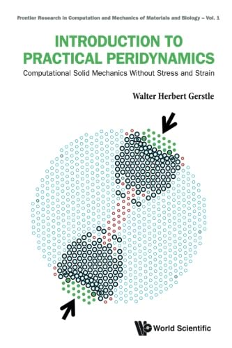 Practical Peridynamics: Computational Solid Mechanics Guide