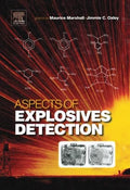 Aspects of Explosives Detection - Practical for Forensic Analysts