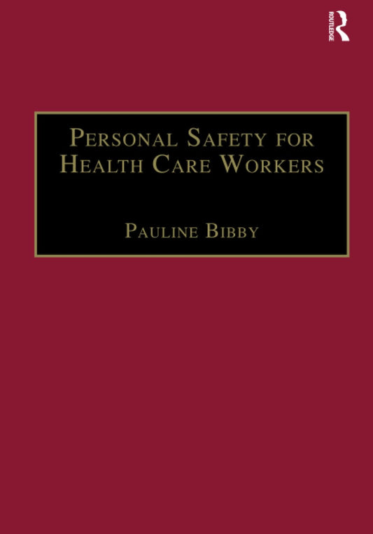 Essential Guide to Personal Safety for Health Care Workers