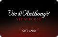 Vic & Anthonys Steakhouse Gift Card for Food and Beverage
