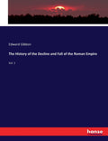 The History of the Decline and Fall of the Roman Empire: Vol. 1 Review