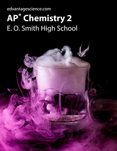 AP Chemistry 2 Course Material for E. O. Smith High School