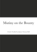 Mutiny on the Bounty - Classic Sea Adventure Charles
