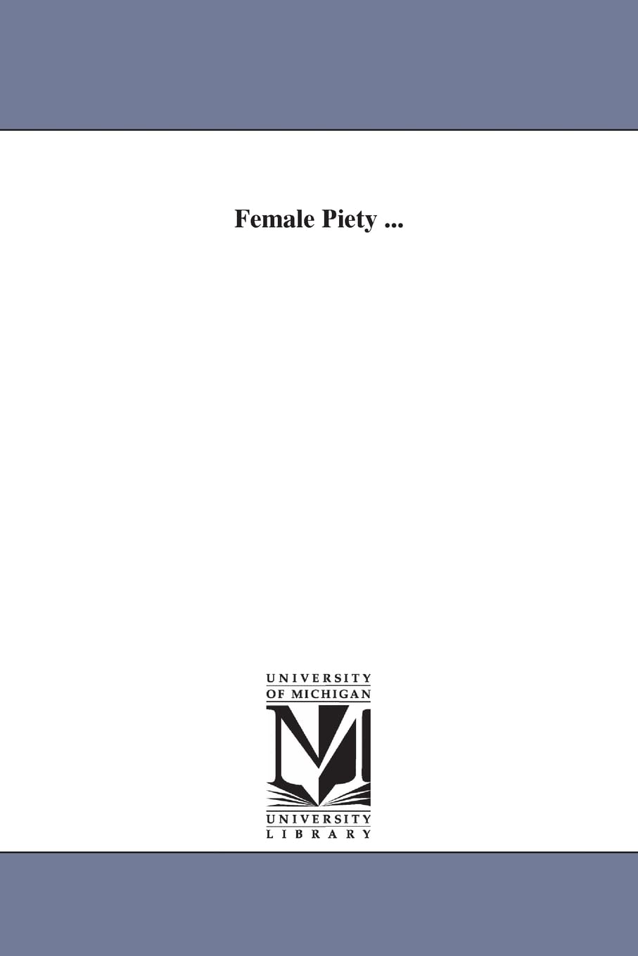 Female Piety by John Angell James - A Deep Dive into Faith