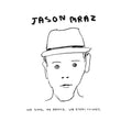 We Sing. We Dance. We Steal Things. - Jason Mraz Album
