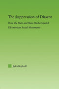 The Suppression of Dissent: State and Media Impact on Movements
