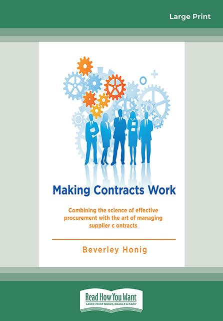 Making Contracts Work: Effective Procurement and Supplier Management