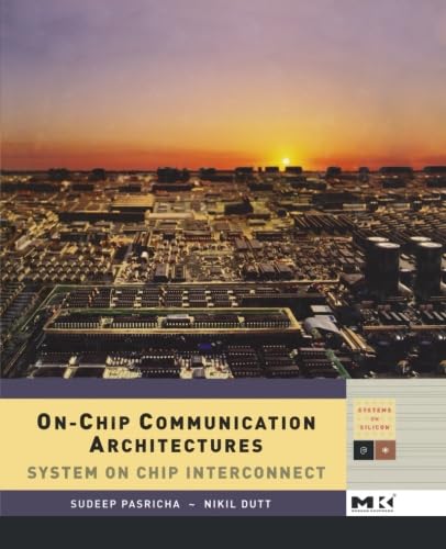 On-Chip Communication Architectures for Efficient SoC Interconnect
