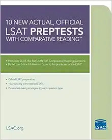 10 New Actual LSAT PrepTests with Comparative Reading for Success