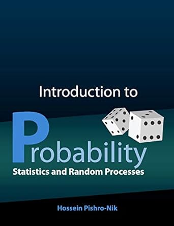 Introduction to Probability, Statistics, and Random Processes Review
