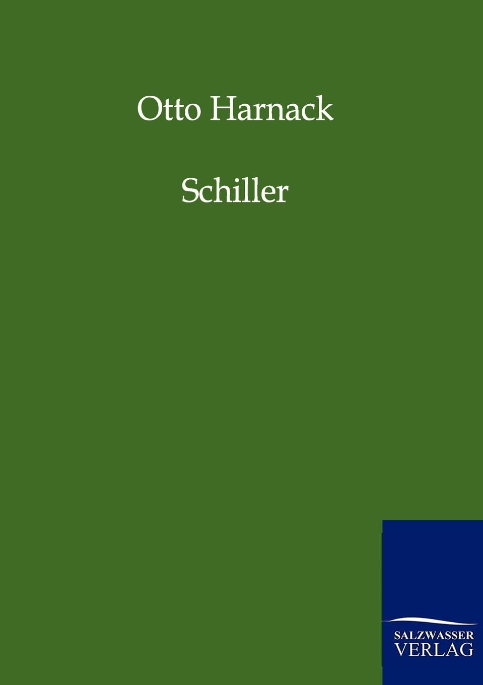Schiller German Edition by Otto Harnack - A Literary Treasure