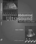 Abdominal Ultrasound: How, Why and When - Practical Clinical Manual