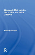 Research Methods for Sports Performance Analysis - Practical Guide