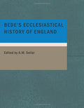 Bede's Ecclesiastical History of England - Revised Translation