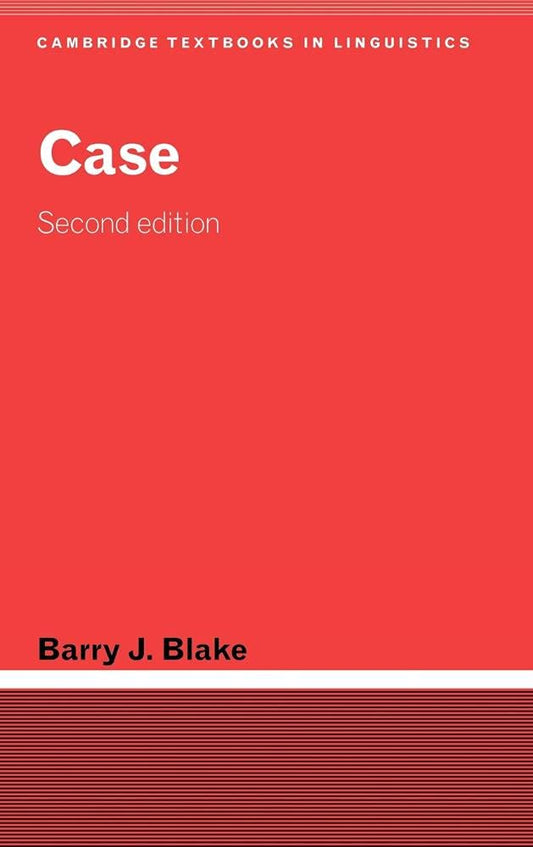 Case Cambridge Textbooks in Linguistics by Barry J. Blake Review