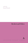 Beckett and Ethics (Continuum Literary Studies) - Critical