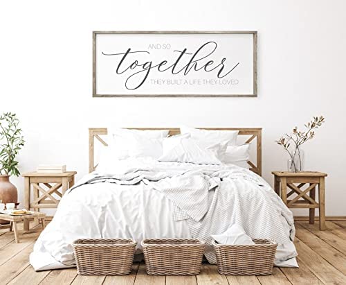 Together They Built A Life They Loved Sign - Wooden Wall Art