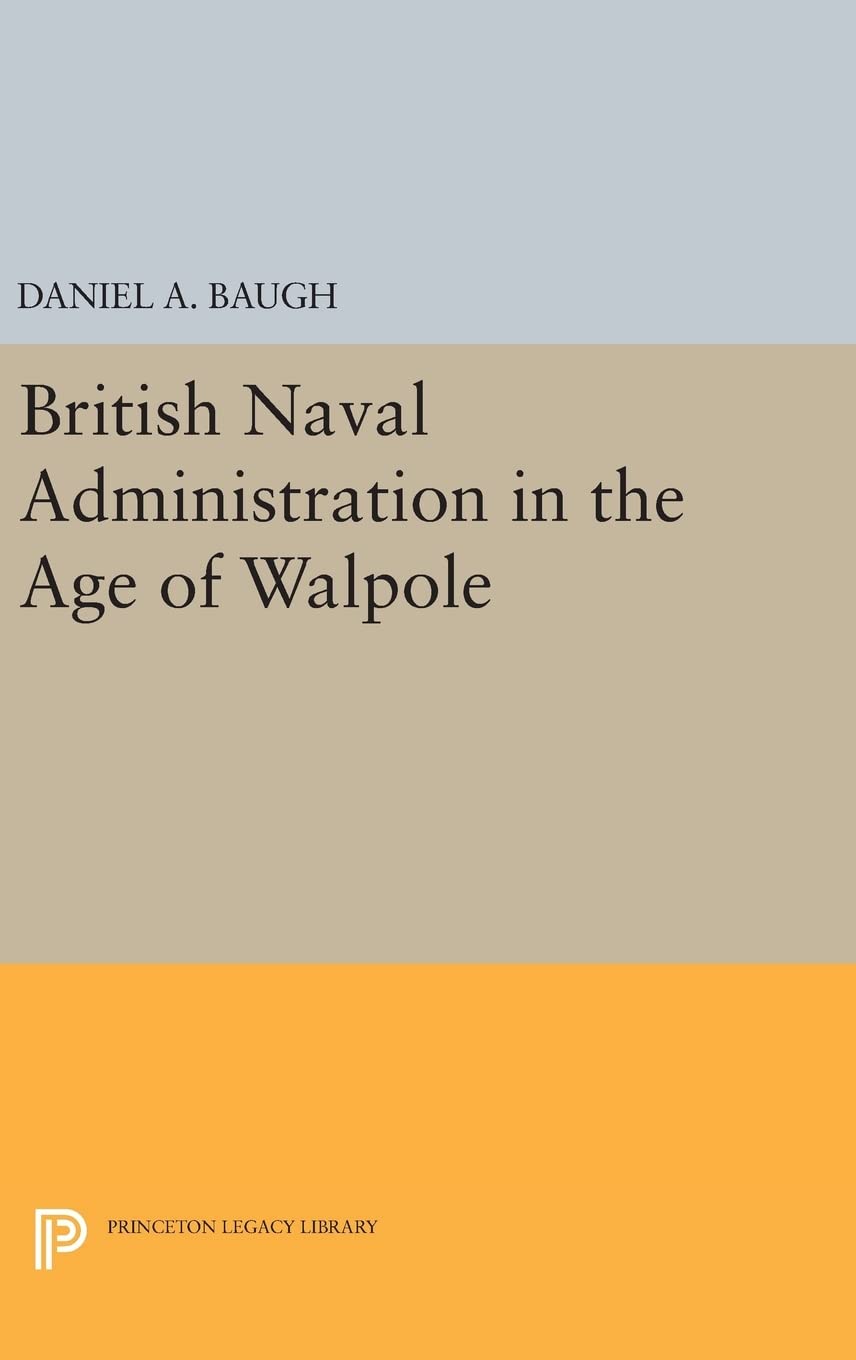 British Naval Administration During Walpole's Era: A Detailed Overview
