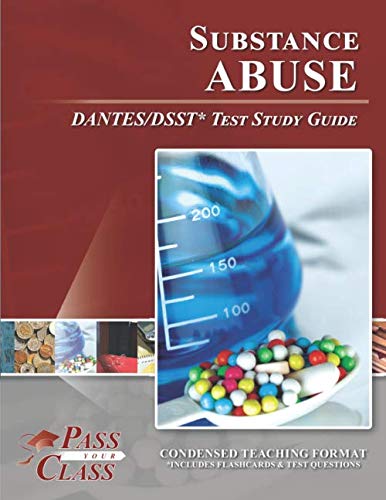 Substance Abuse DANTES/DSST Test Study Guide for Success