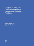 Analysis of 18th- and 19th-Century Musical Works in the Classical
