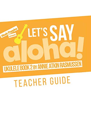 Music Poppins Presents: Let's Say Aloha! Ukulele Book 2 Review